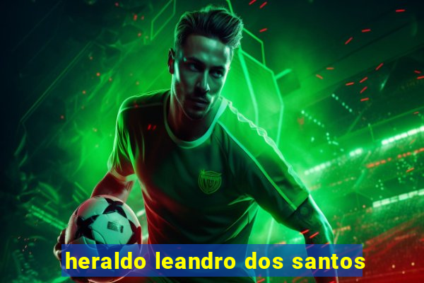 heraldo leandro dos santos